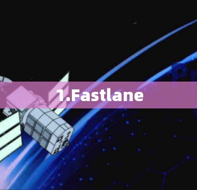 1.Fastlane