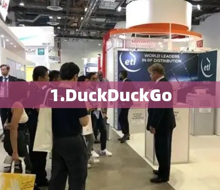 1.DuckDuckGo