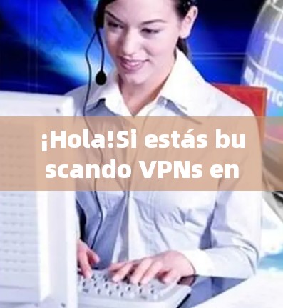 ¡Hola!Si estás buscando VPNs en el node de paseo de laairport,aquítienes una guía detallada: